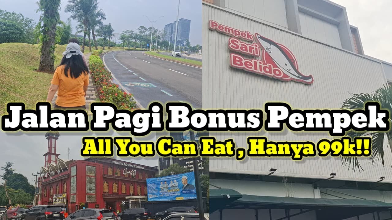 Jalan Pagi Bonus Makan Pempek Sari Belido | Review Pempek Sari Belido Gading Serpong
