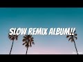 DJ Slow Remix Full Album - DJ Milu ( slow remix )