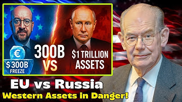 Russia Hit with $300 Billion EU Seizure — Strikes Back with a Shocking $1 Trillion Retaliation!