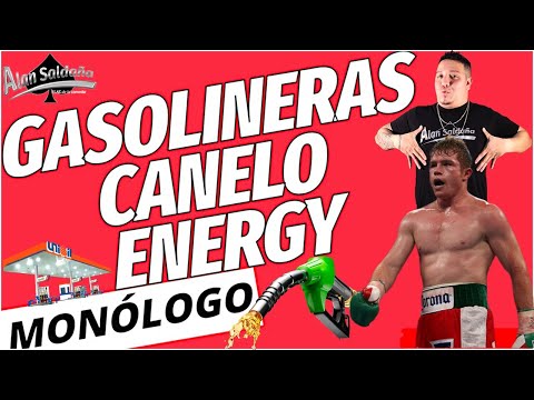 Gasolineras Canelo Energy Monólogo │ Alan Saldaña