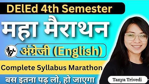 DElEd/BTC 4th Semester English Maha-Marathon/ DElEd 4th Semester