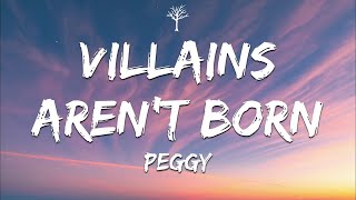 PEGGY - Villains Aren’t Born (Lyrics) Resimi