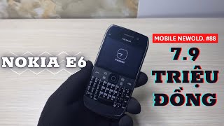 Mobile Newold 88  Trn Tay U0026 nh Gi Nokia E6 79 Triu ng Nhng Nm 2011