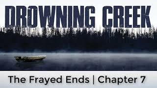 Celebrity The Frayed Ends | Chapter 7 Wealth