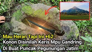 Download Lagu Mau Haran Tapi Ini +62 , Konon Disinilah Keris Mpu Gandring Di Buat Di Puncak Pegunungan Jawa Timur MP3