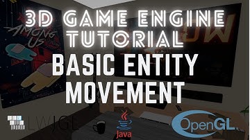 3D Game Engine - Entities #8 LWJGL / OpenGL Tutorial