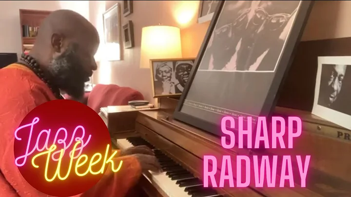Jazz Week with Sharp Radway!
