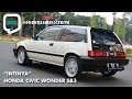 Duduk Sambil Cerita: Intinya Honda Civic Wonder  - S2 Episode 1