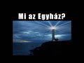 Mi az Egyház? - Folk Iván