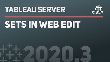 How to create sets in web edit with Tableau Server & Tableau Online 2020.3