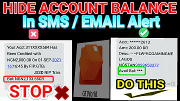 HOW TO HIDE/DISABLE GTBANK ACCOUNT BALANCE IN SMS X EMAIL ALERT MESSAGES (SECURITY PRIVACY) GUIDE