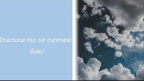 Directional blur tut (funimate)