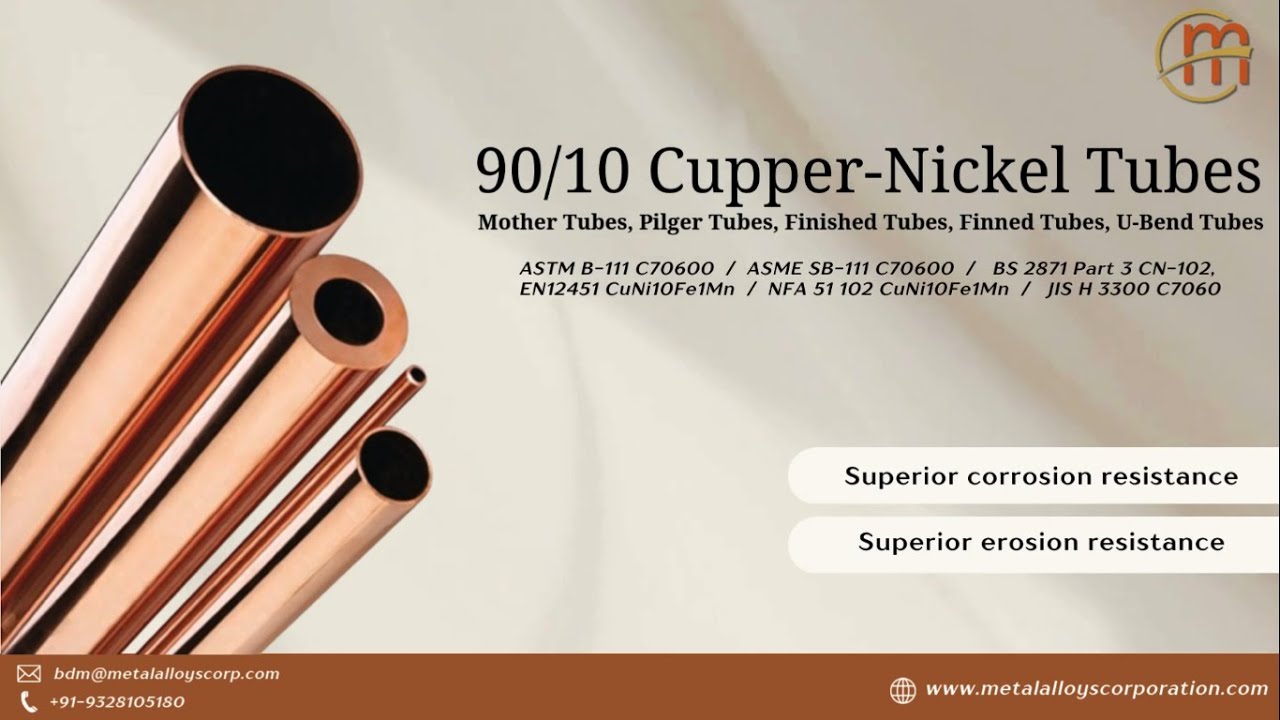 ASTM B111 C70600 Copper Nickel Tubes l Metal Alloys Corporation