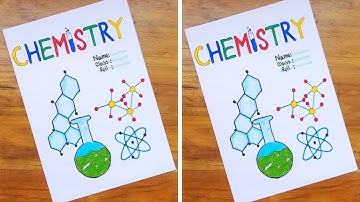 Chemistry assignment  design || chemistry Coverpage design || chemistry project ||