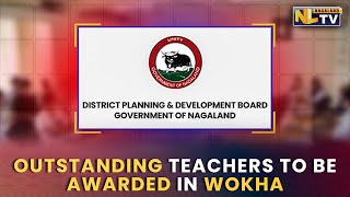 WOKHA DPDB TO AWARD CASH PRIZES TO OUTSTANDING TEACHERS