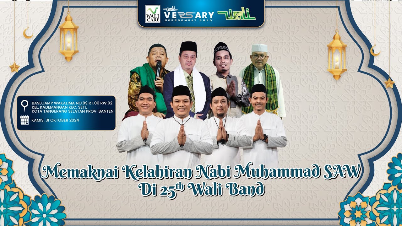 MAULID NABI MUHAMMAD 1446 H DAN MILAD 25 TH WALI BAND