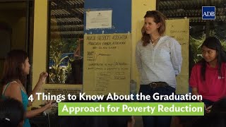 4 Things to Know About the Graduation Approach for Poverty Reduction