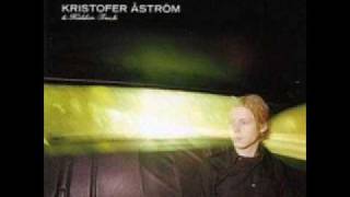 Kristofer Åström - How Come Your Arms Are Not Around Me.wmv