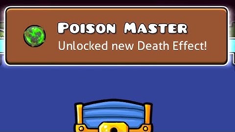Geometry Dash: Poison death effect unlocked (100 poison shards)