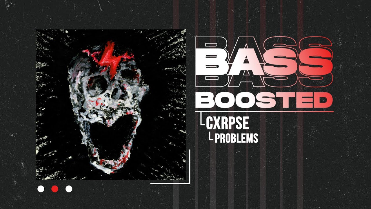 Obejrzyj CXRPSE - PROBLEMS (BASS BOOSTED) w YouTube Obejrzyj CXRPSE - PROBLEMS (BASS BOOSTED) w YouTube