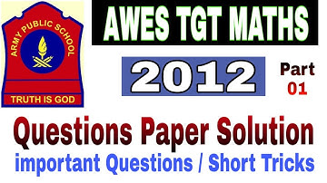 AWES TGT MATHS 2012 QUESTIONS PAPER SOLUTION / SHORT TRICK