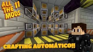 AGORA temos CRAFTING AUTOMÁTICO!! - ATM11 EP#12