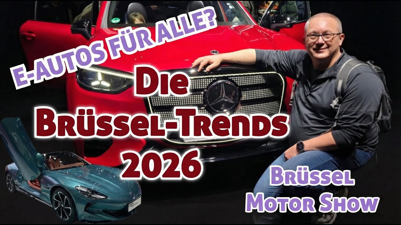 Brüssel Motor Show 2026 - E-Autos für alle?