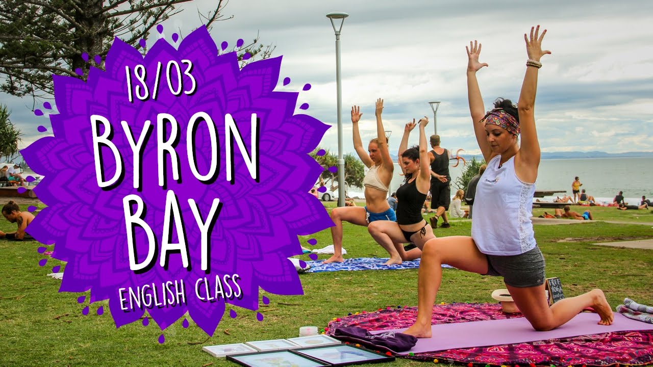 [ENGLISH] BYRON BAY YOGA CLASS 18/03/17 Namaste108 YouTube