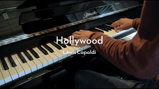 Hollywood - Lewis Capaldi - Piano Cover