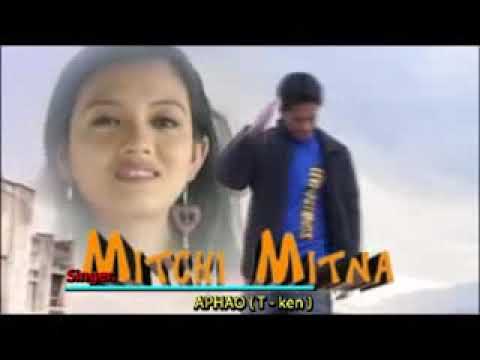 Mitch Mitna Mityen Nayeng   Old Manipur song