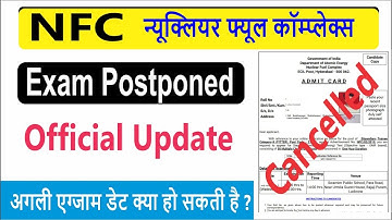 NFC Exam Postponed Official Update || Total Post - 184