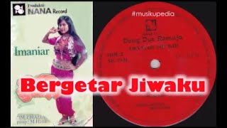 (Full Album) Imaniar # Bergetar Jiwaku
