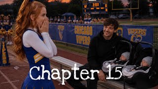 The life no one filmed. Chapter 15. (Story in description)