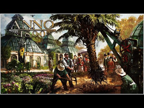 Видео: Anno 1800. Пытаемся построить флот.