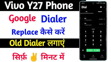 Vivo Y27 Google Dialer Replace Kaise Kare| How To Add Vivo Old Dialer On Vivo Y27