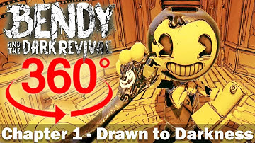 360° VR, Chapter 1 - Drawn to Darkness, Bendy and the Dark Revival, Walkthrough, Gameplay, 4K
