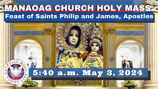 CATHOLIC MASS OUR LADY OF MANAOAG CHURCH LIVE MASS TODAY May 3, 2024 5:40a.m. Holy Rosary