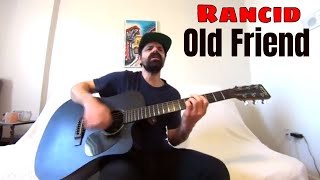 Video thumbnail of "Old Friend - Rancid [Acoustic Cover by Joel Goguen]"