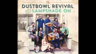 The Dustbowl Revival - Doubling Down on You chords