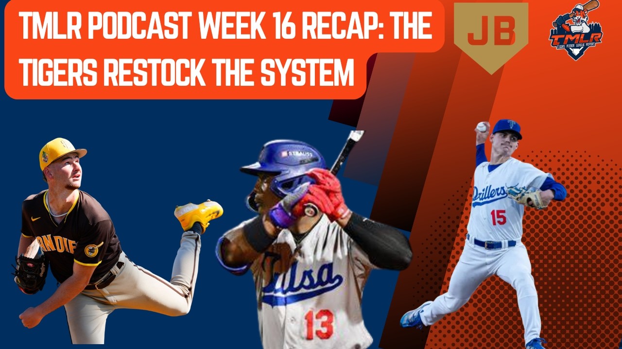 TMLR Week 16 Recap: Casey Mize Heads To San Diego