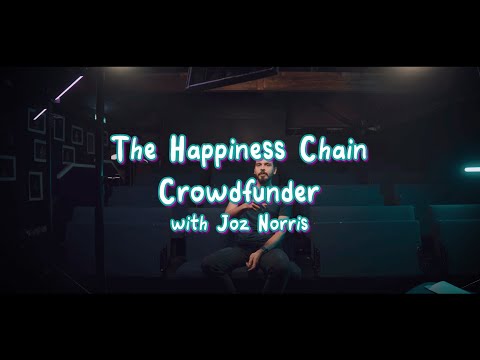The Happiness Chain - Crowdfunder