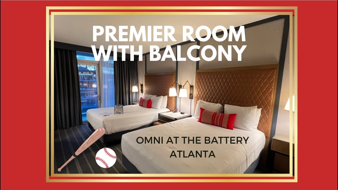 Omni at the Battery in Atlanta Premier Room Tour with Great Balcony