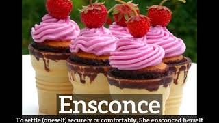How To Say Ensconce In English? What Is Ensconce? How Does Ensconce Look?