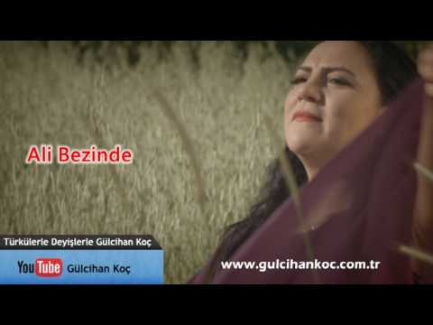 Gülcihan Koç - Ali Bezinde