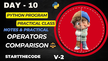 Comparison Operators in Python || Python Full Course Series || For Beginners (Hindi) #startthecode