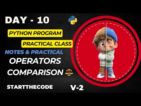Comparison Operators in Python || Python Full Course Series || For Beginners (Hindi) #startthecode