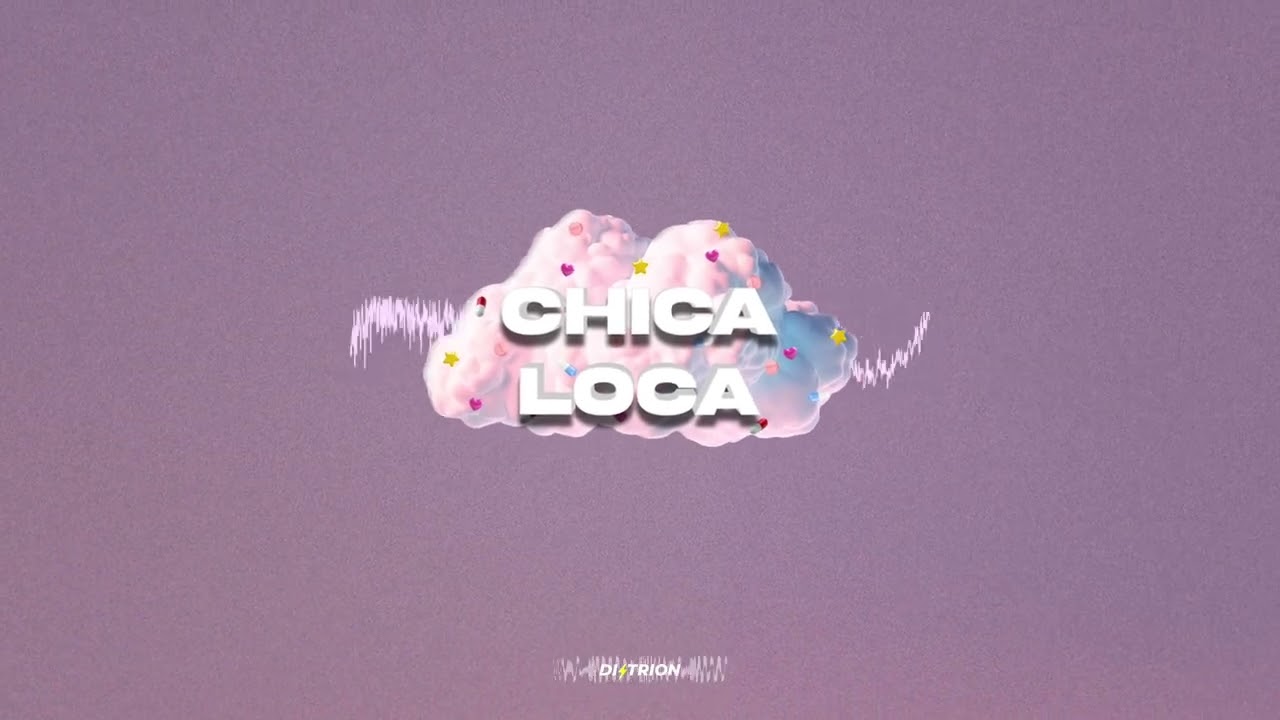 Distrion x Vansessy - Chica Loca