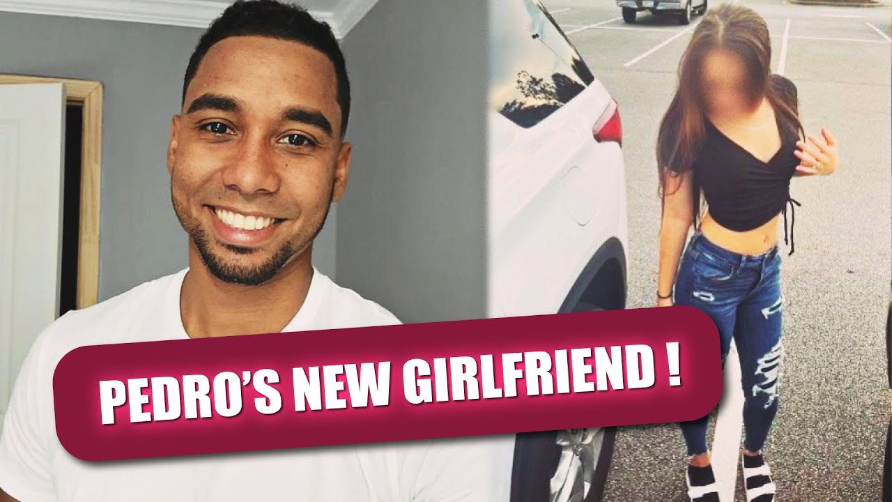 90 Day Fiance Pedro New Girlfriend 