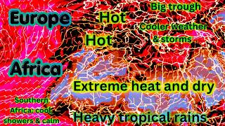 Weather outlook for late May into June for Europe & Africa: heat, big storms & changes coming.