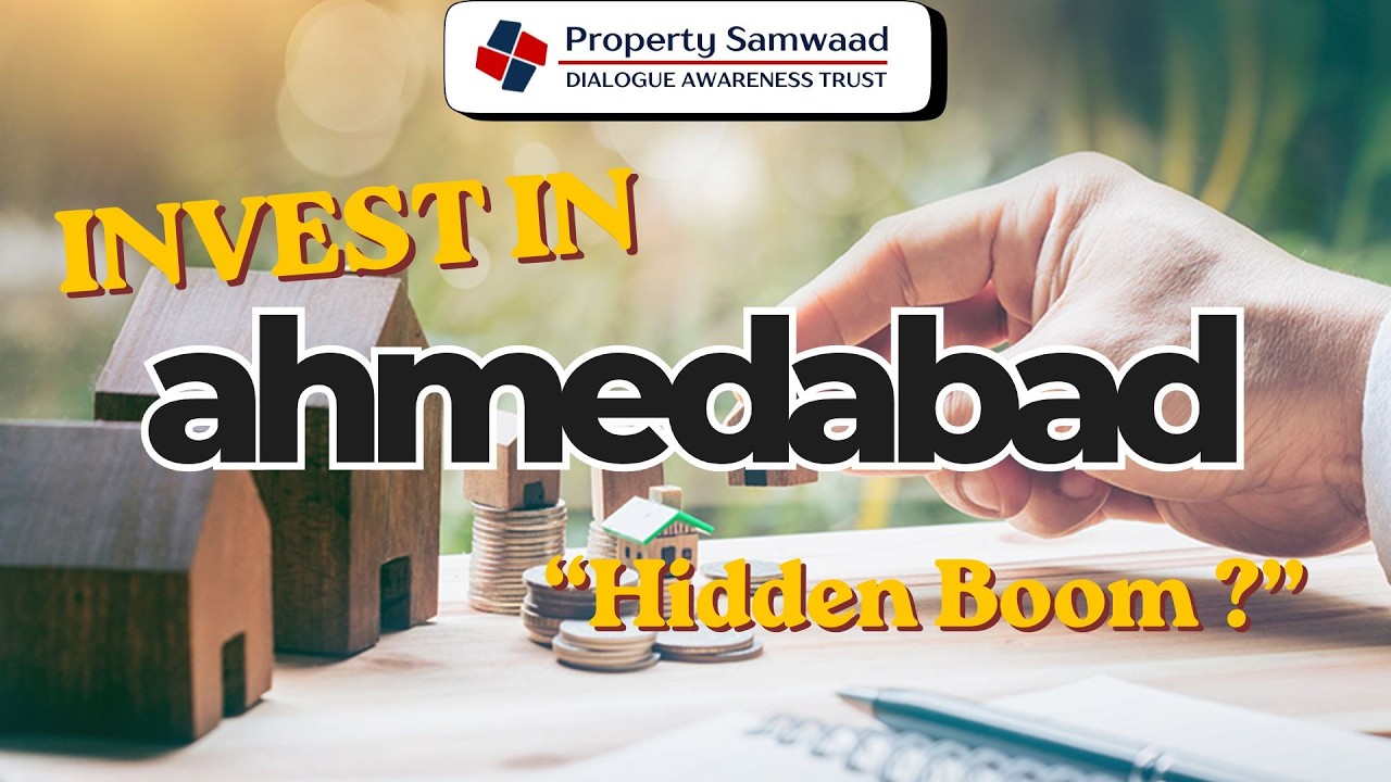 अहमदाबाद में प्रॉपर्टी का बड़ा मौका? | Best Areas, Growth & Investment Reality